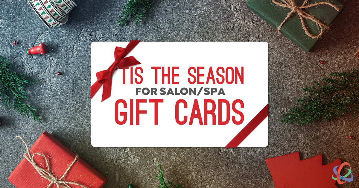 ‘Tis the Season for Salon & Spa Gift Cards