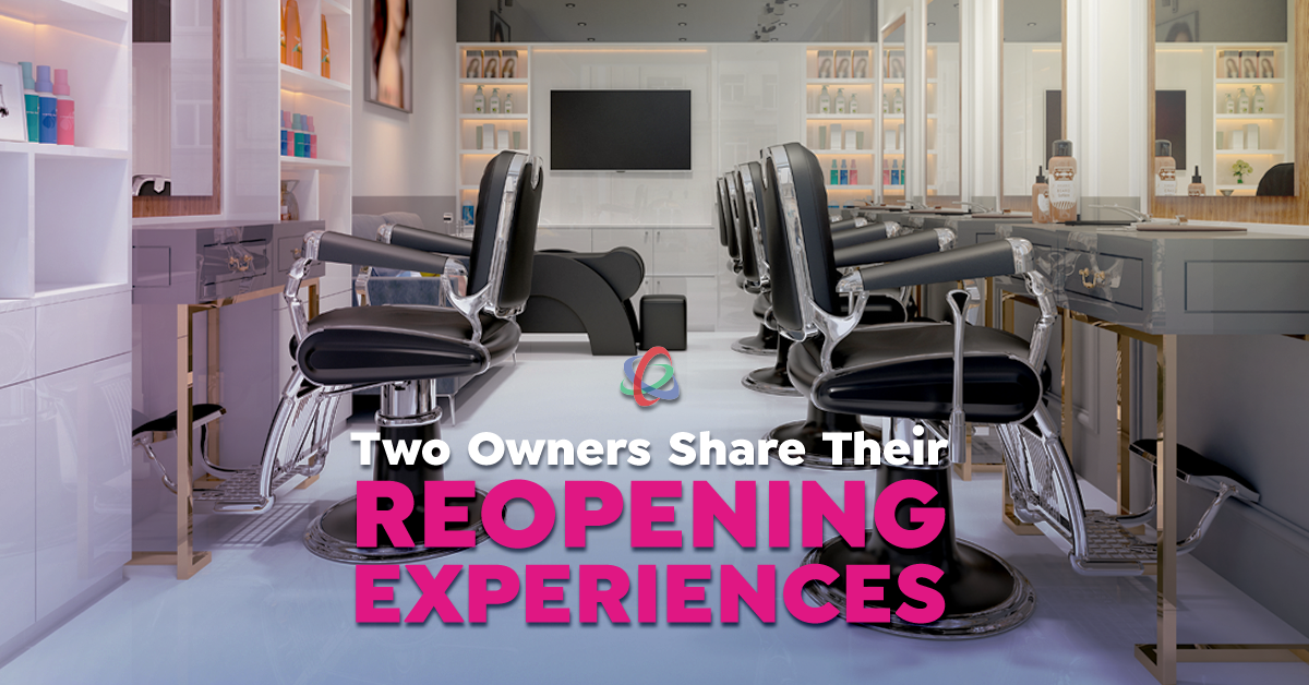 Two Salon Owners Share Their Reopening Experiences