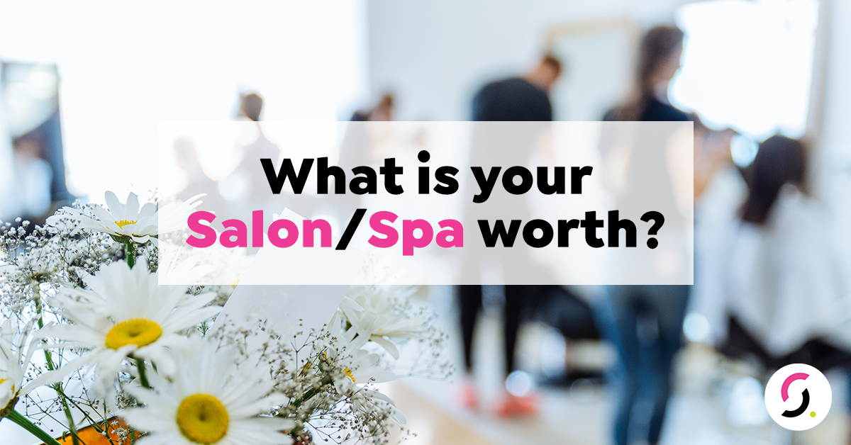 What is Your Salon or Spa Worth?