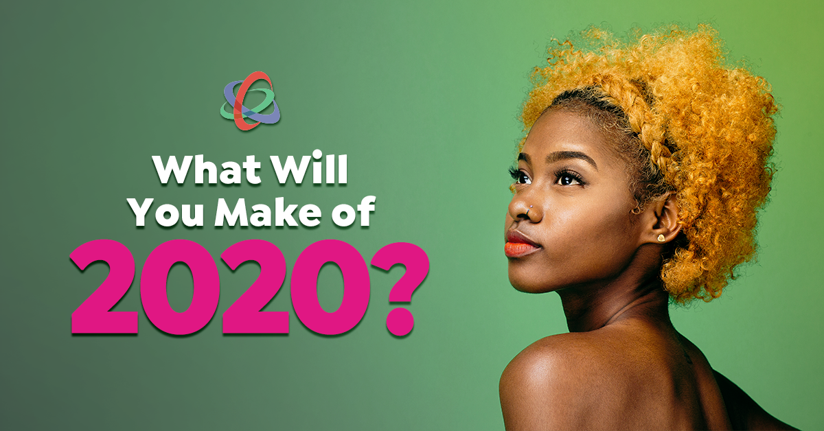 What Will You Make of 2020 in Your Salon/Spa?
