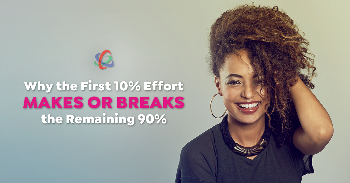 Why the First 10% of Effort Makes or Breaks the Remaining 90%