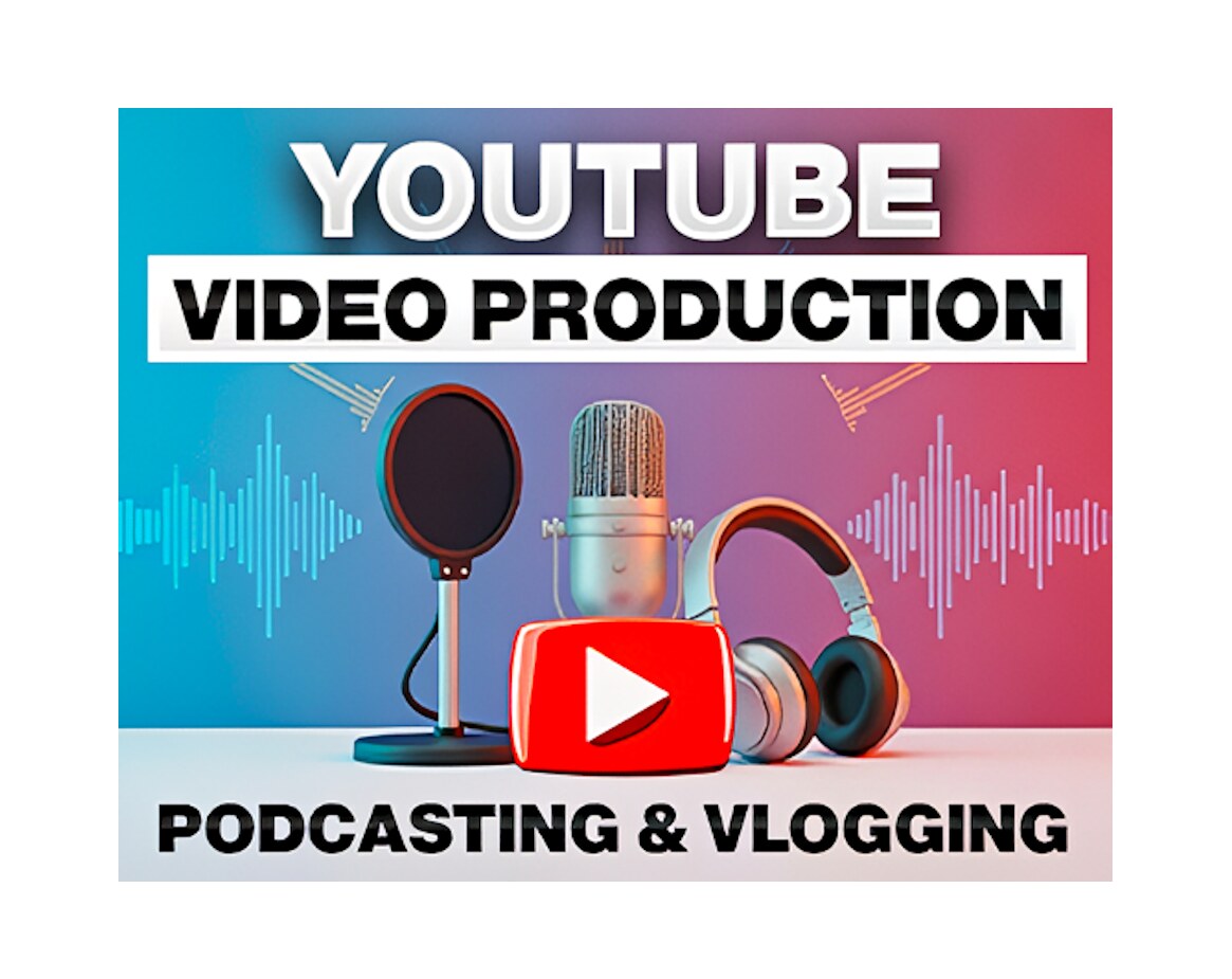 Video Production for YouTube: Podcasting & Vlogging Camp