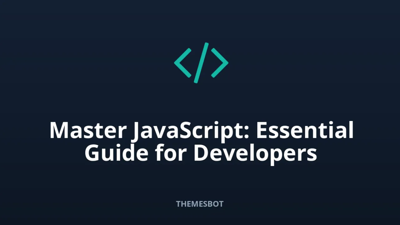 Unlocking the Power of JavaScript: The Essential Guide for Developers
