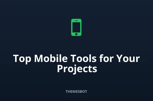 Essential Mobile Tools for Developers and Creators
