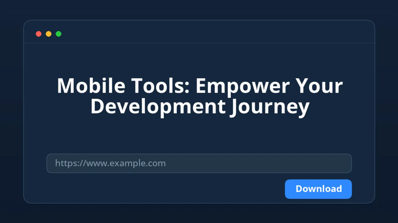 Unlocking the Power of Mobile Tools for Developers