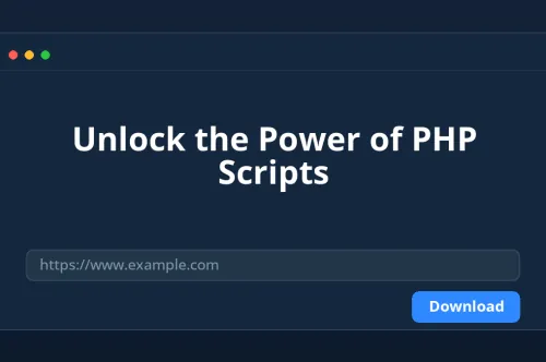 Unlocking the Power of PHP Scripts: Essential Tools for Developers