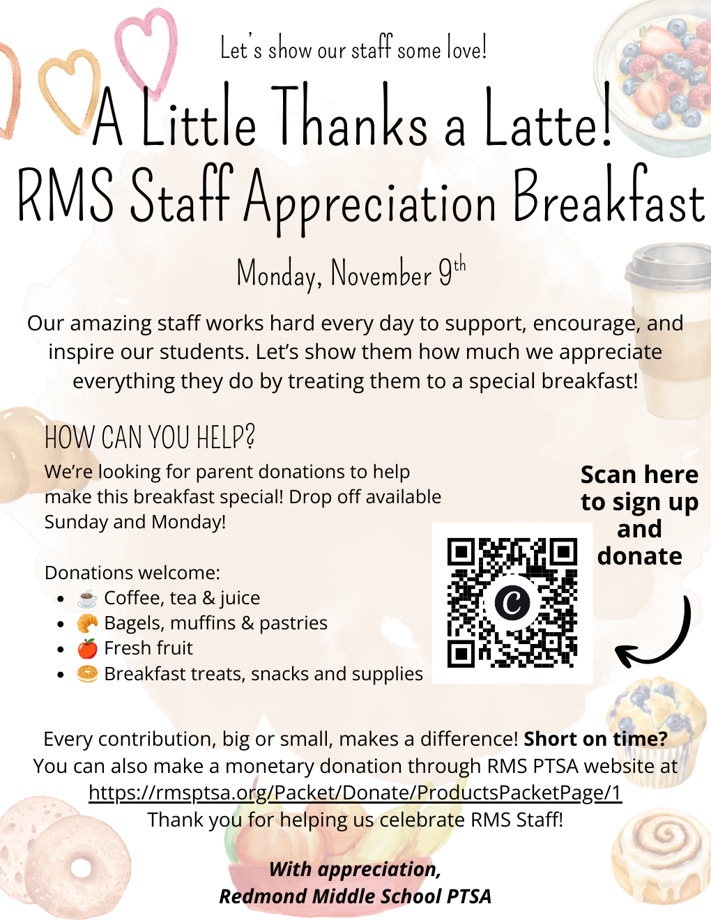 A Little Thanks a Latte: RMS Staff Appreciation Breakfast, Monday, November 9