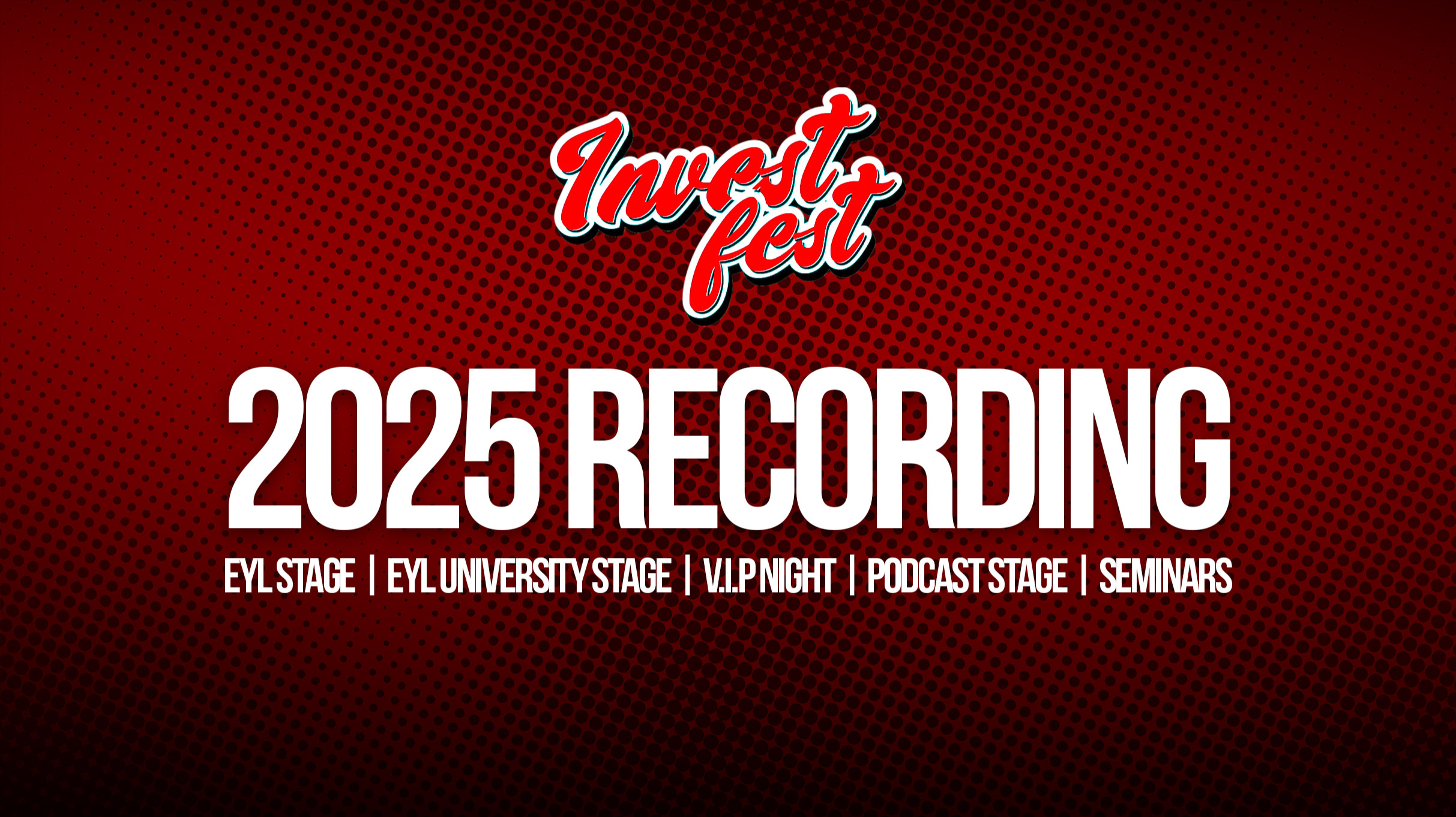 Watch Invest Fest 2025 Recording Now!