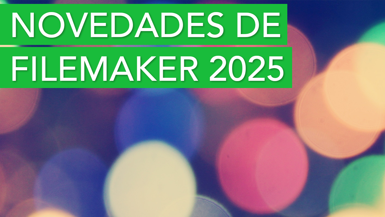 Novedades de FileMaker 2025