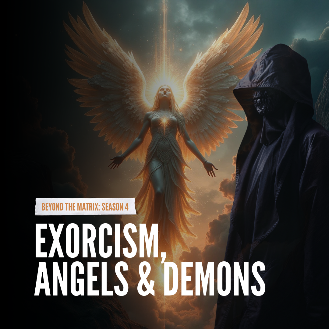 Exorcism, Angels & Demons