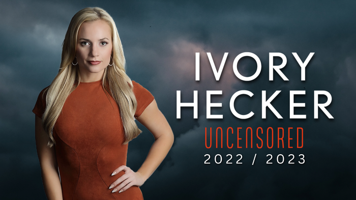  Ivory Hecker Uncensored: 2022/2023 