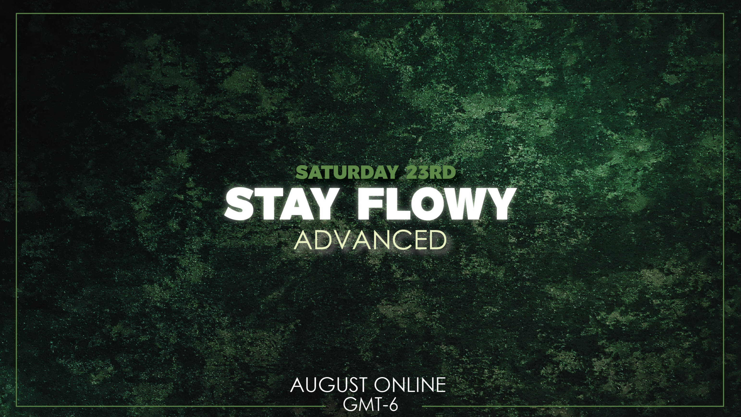 Syat Flowy - Advanced Aug 23rd 2025