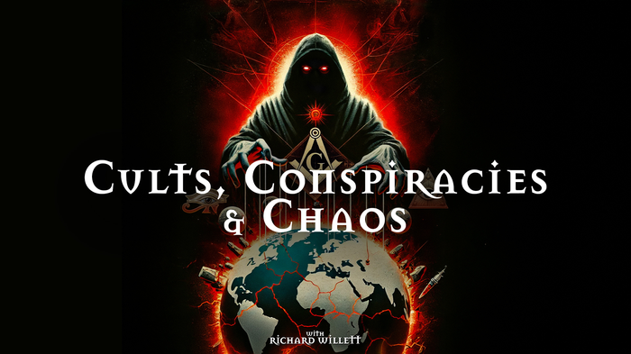 Cults, Conspiracies & Chaos