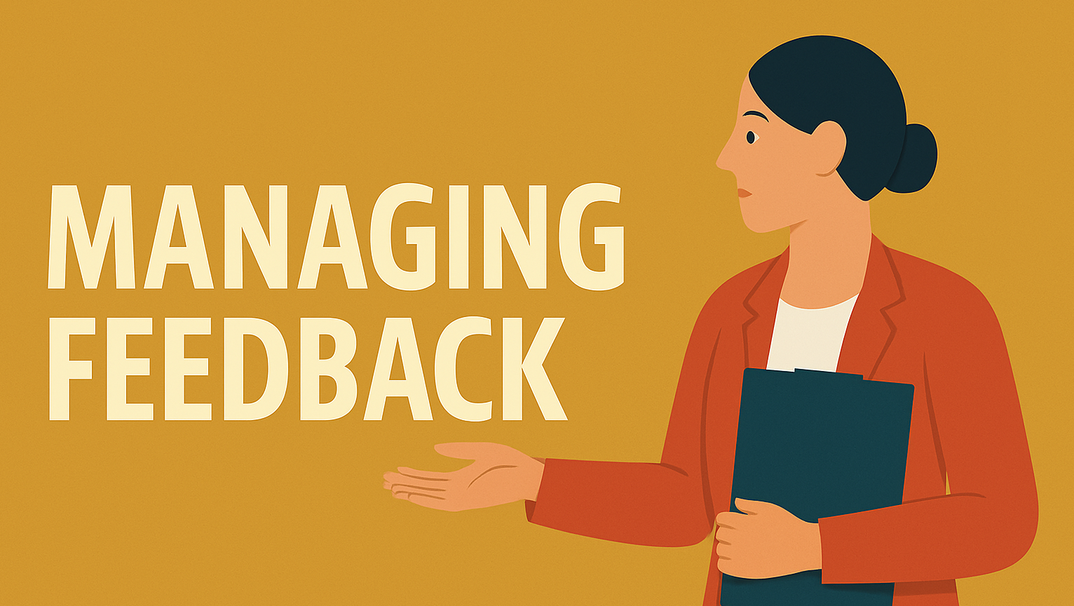 Managing Feedback