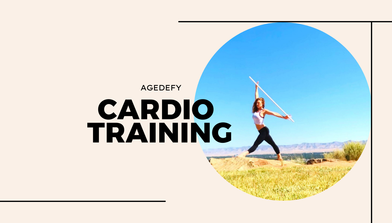 Cardio Training —The AgeDEFY Way