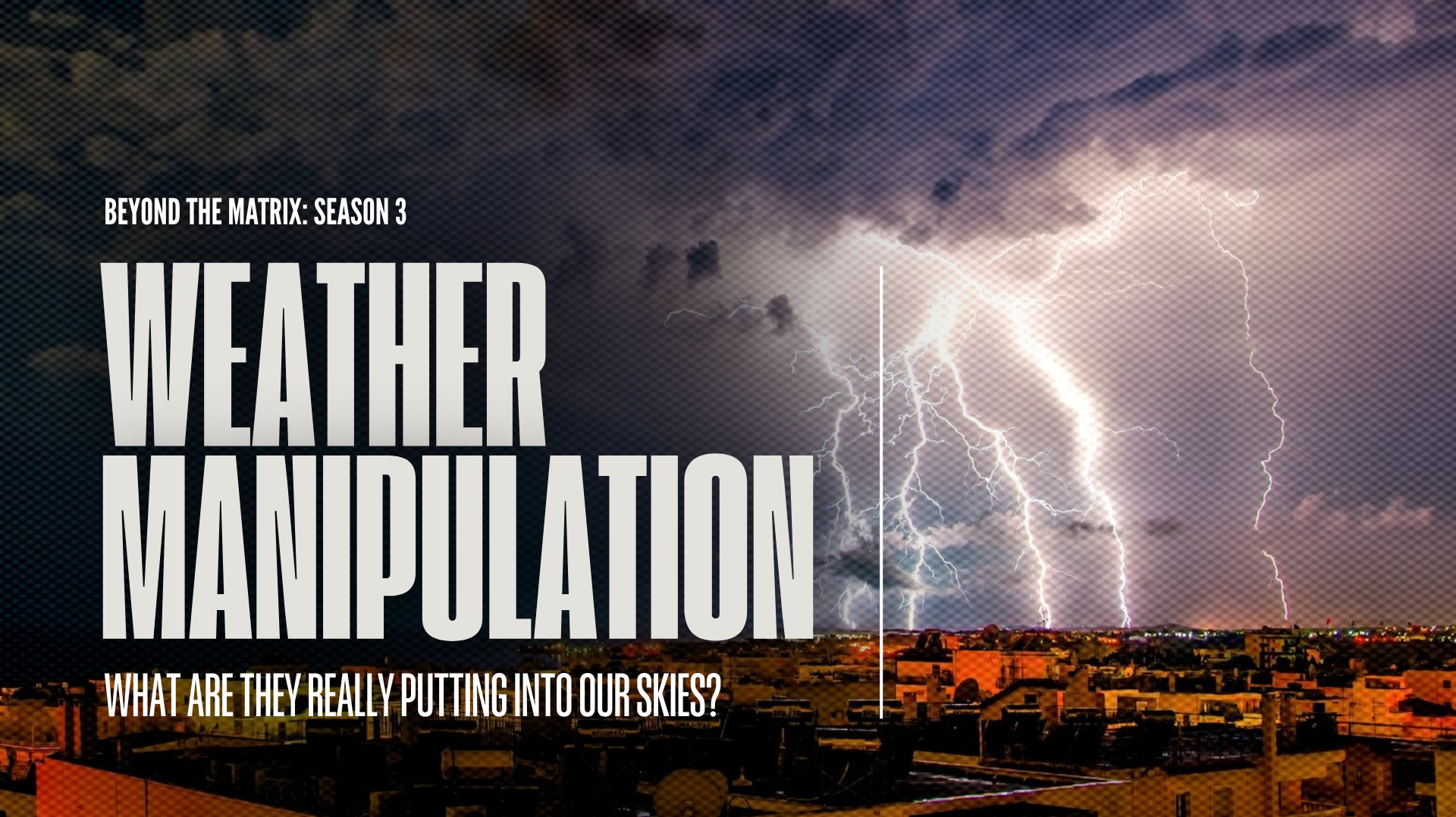 Weather Manipulation