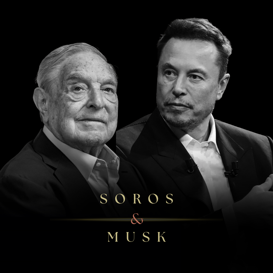 Soros & Musk