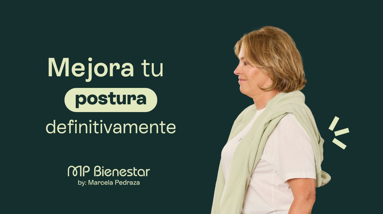 ¿Cómo Mejorar mi Postura Definitivamente?