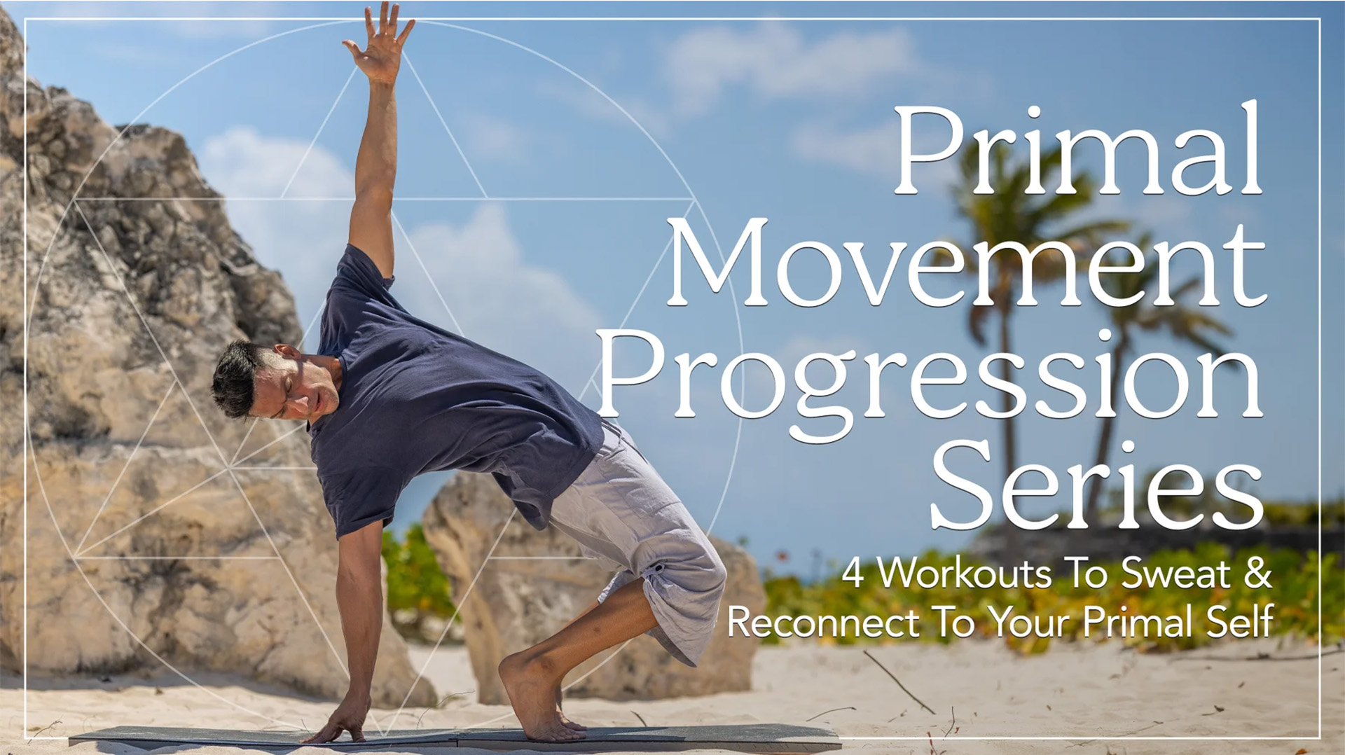 Take Primal Movement to the Next Level