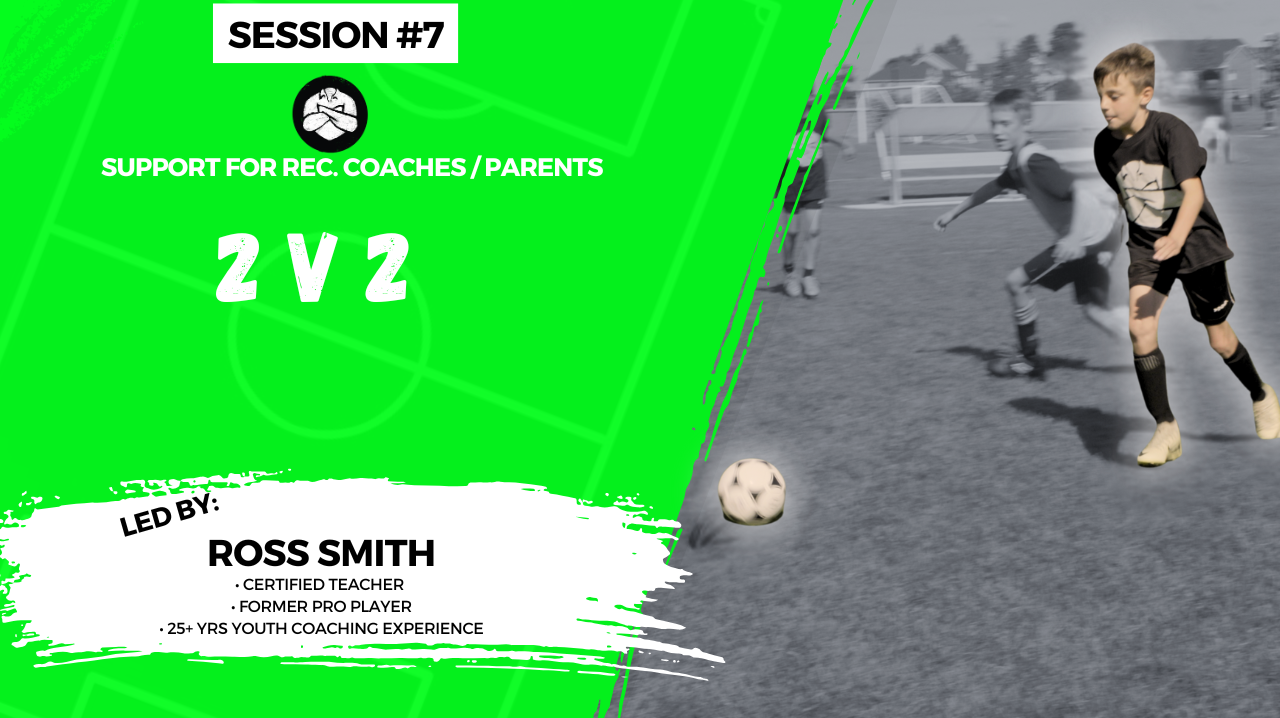 Session #7 - 2v2 
