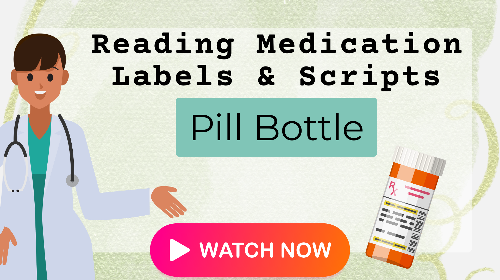 💊Reading Pill Bottles