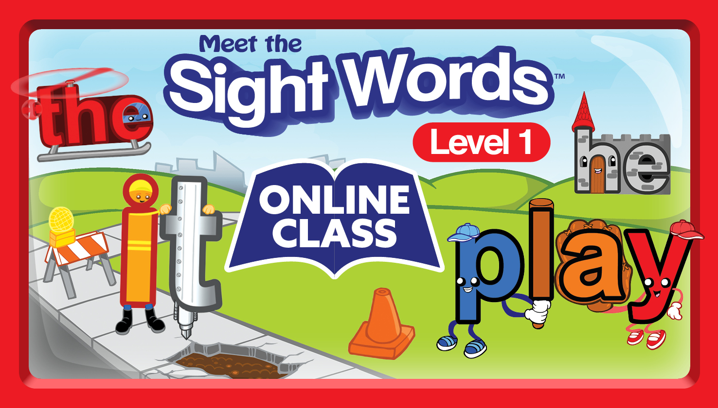 Meet the Sight Words Level 1 | Online Class