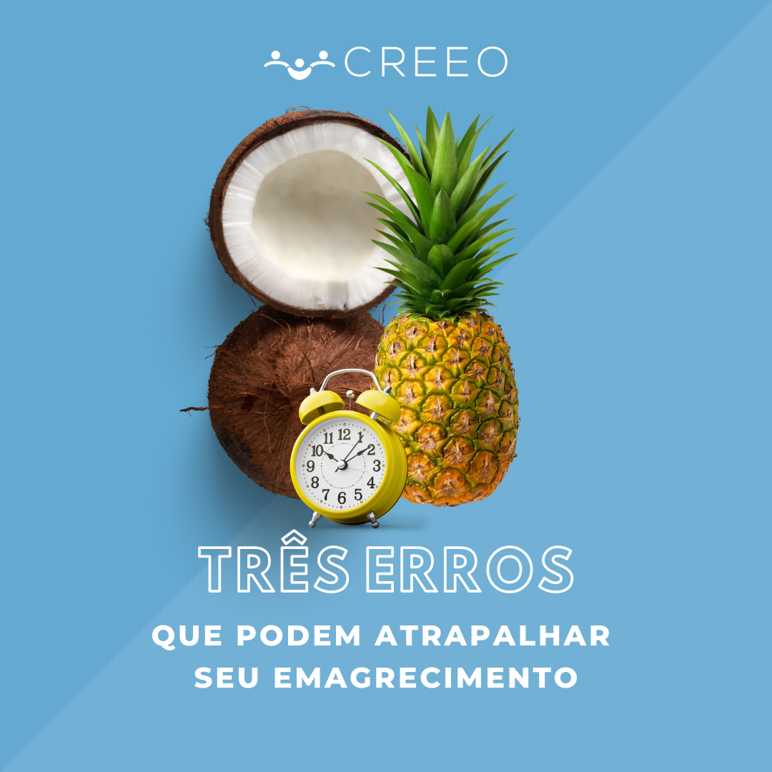 Três erros que podem atrapalhar seu emagrecimento 