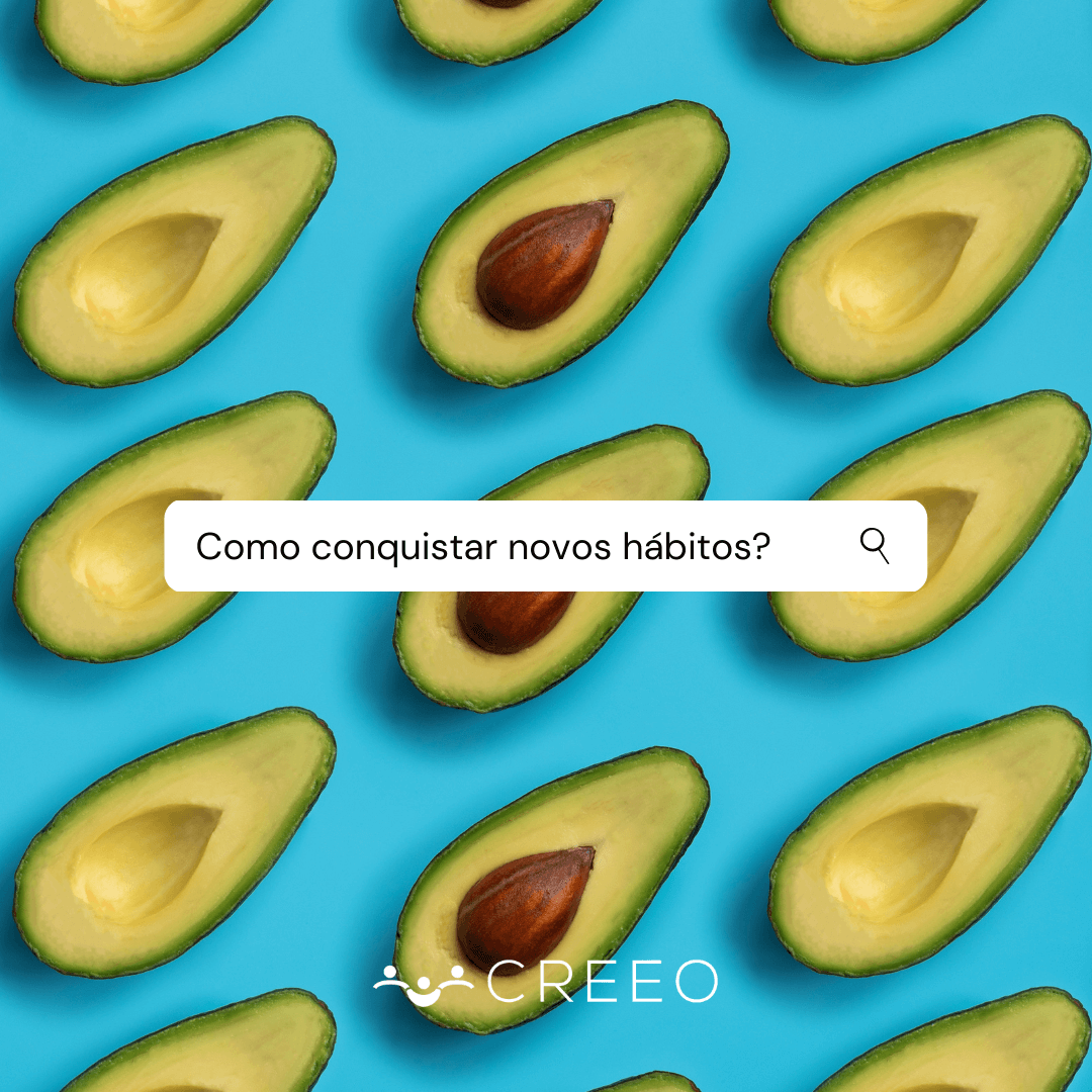 Como conquistar novos hábitos? 