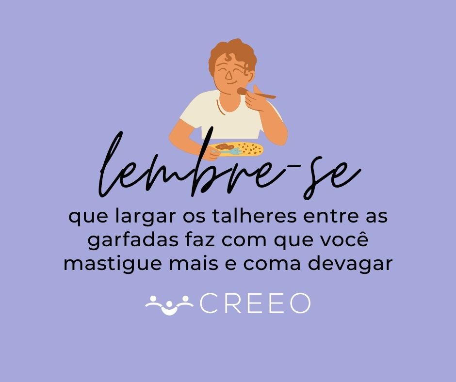 Lembre-se de largar os talheres!
