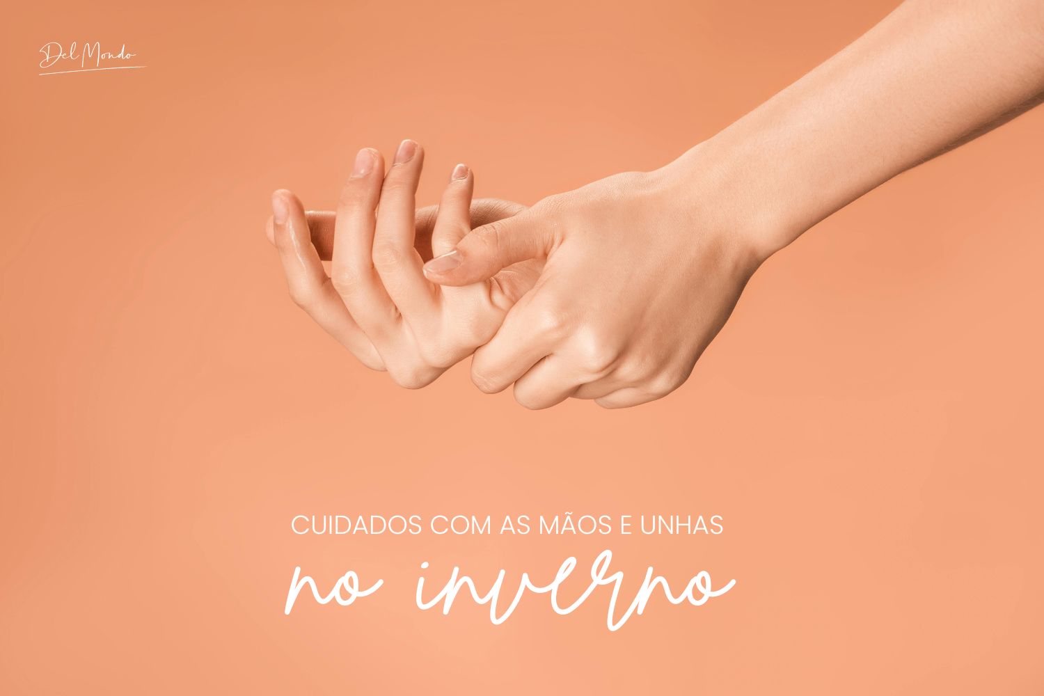Cuidados com as mãos e unhas no inverno