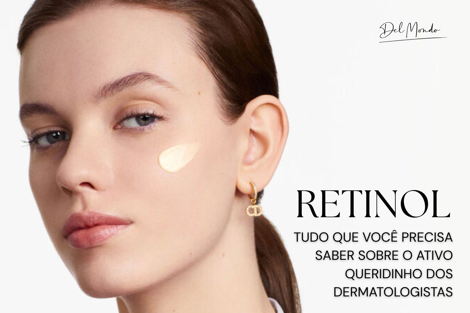 Retinol: Tudo que você precisa saber sobre o ativo queridinho dos dermatologistas