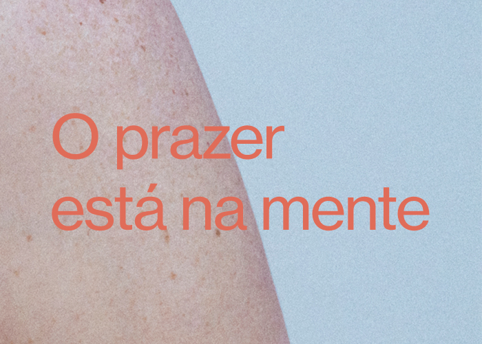 O prazer está na mente