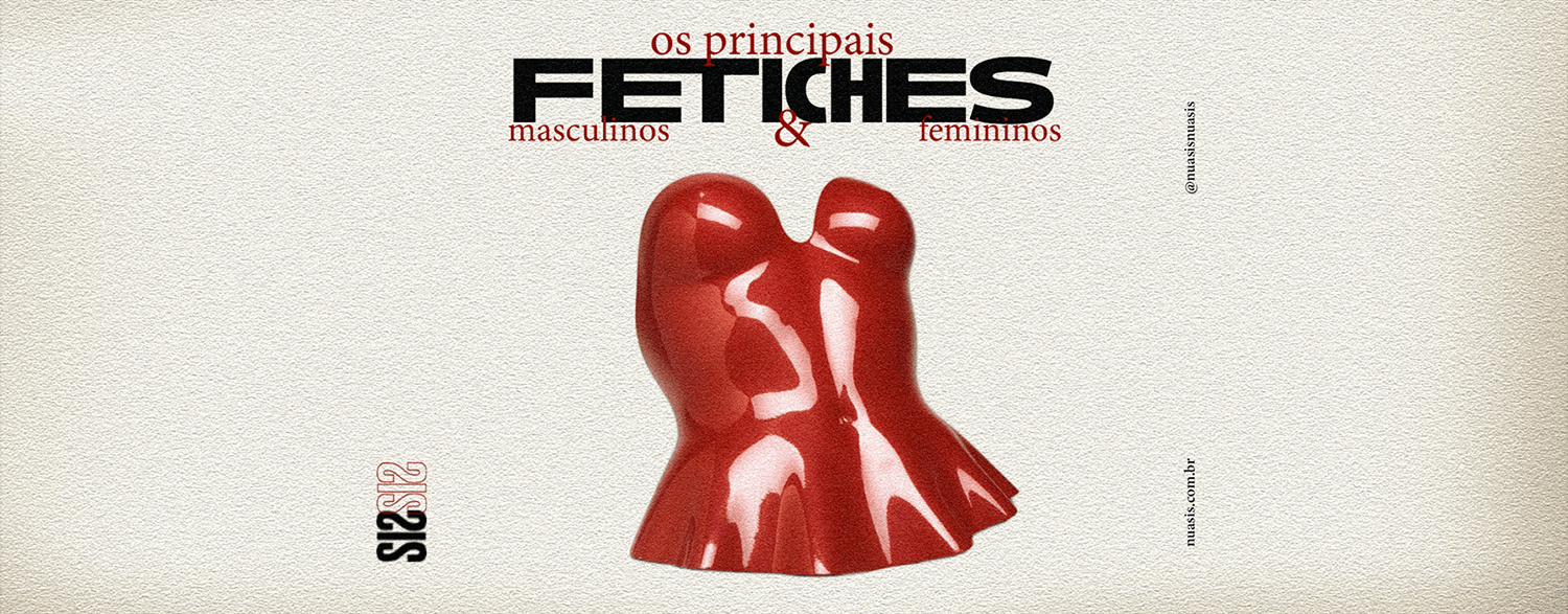 Descubra os principais fetiches masculinos e femininoscover