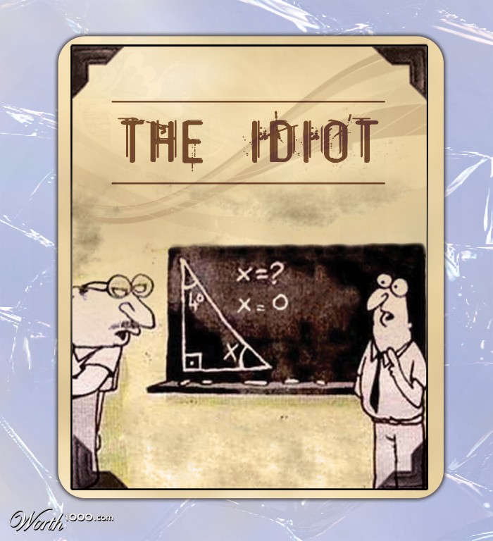 The Idiot