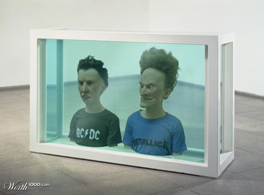 Damien Hurst's - 'Beavis and Butthead in Formaldahyde.'