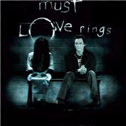 Must Love Rings — mysterio