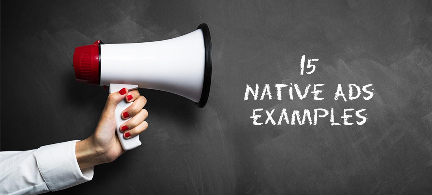15 Native Advertising Examples to Brainstorm More Ideas