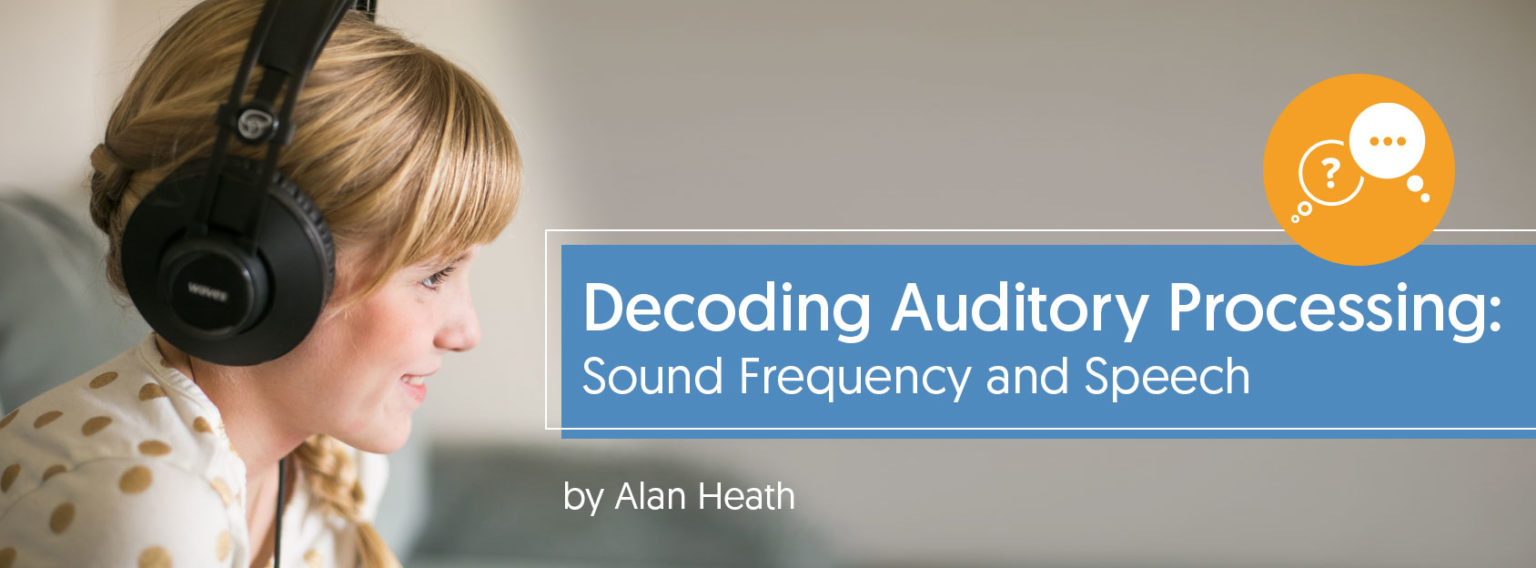 decoding-auditory-processing-the-listening-program-1536x568