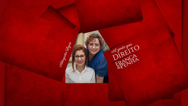Escritório das Advogadas França&Penha: Direito de Família