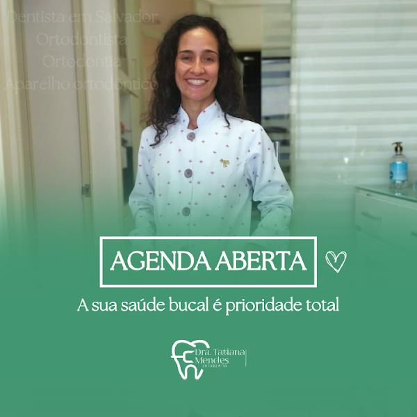 Dra. Tatiana Mendes - Ortodontia