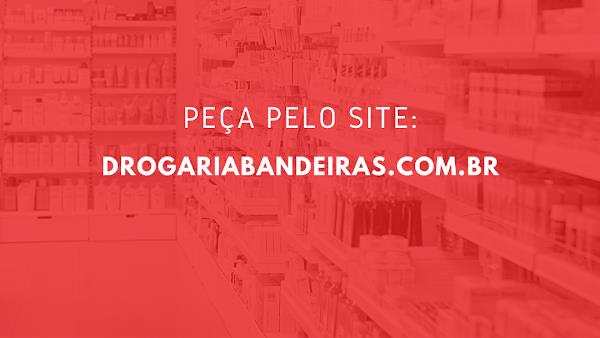 Drogaria Bandeiras | Delivery em Campinas