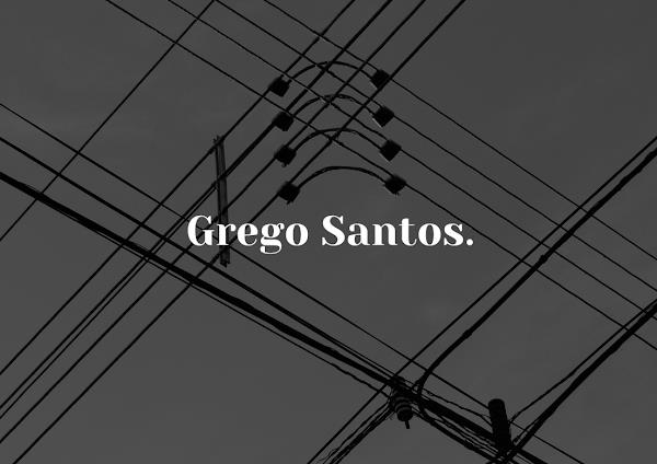 Grego Santos.