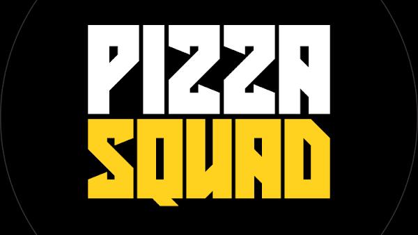 Pizza Squad