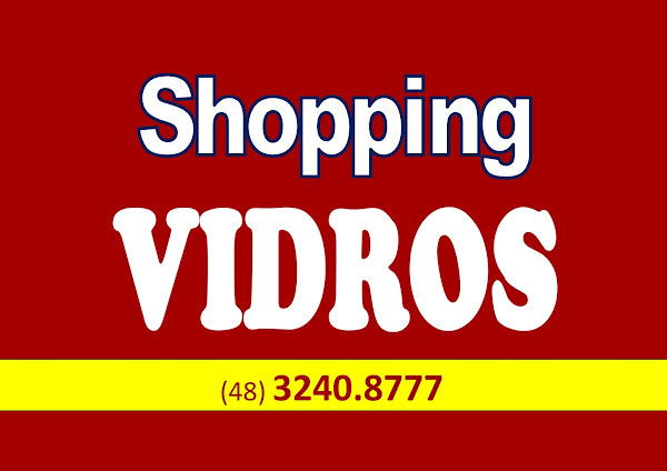 Foto 1 Vidraçaria Shopping Vidros