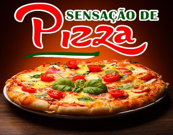 Sensação De Pizza