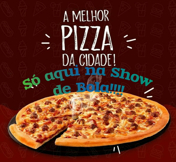 Foto 3 Show de Bola Pizzaria