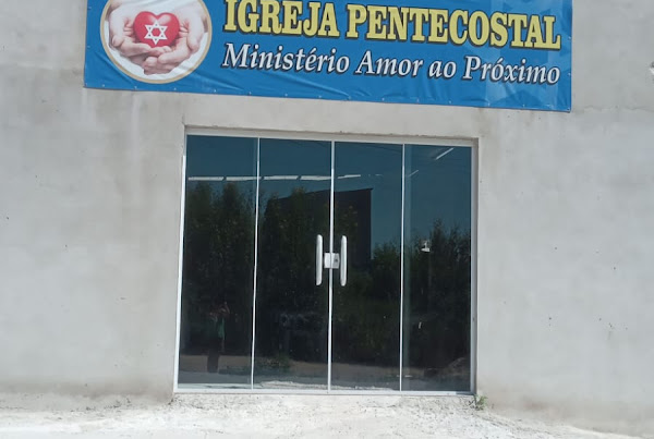 IGREJA Pentecostal Amor Ao Próximo