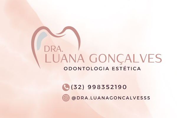 Dra Luana Gonçalves odontologia estética