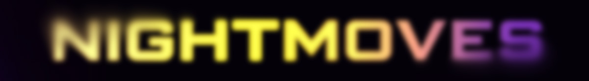 LIMITED SERIES Night Moves