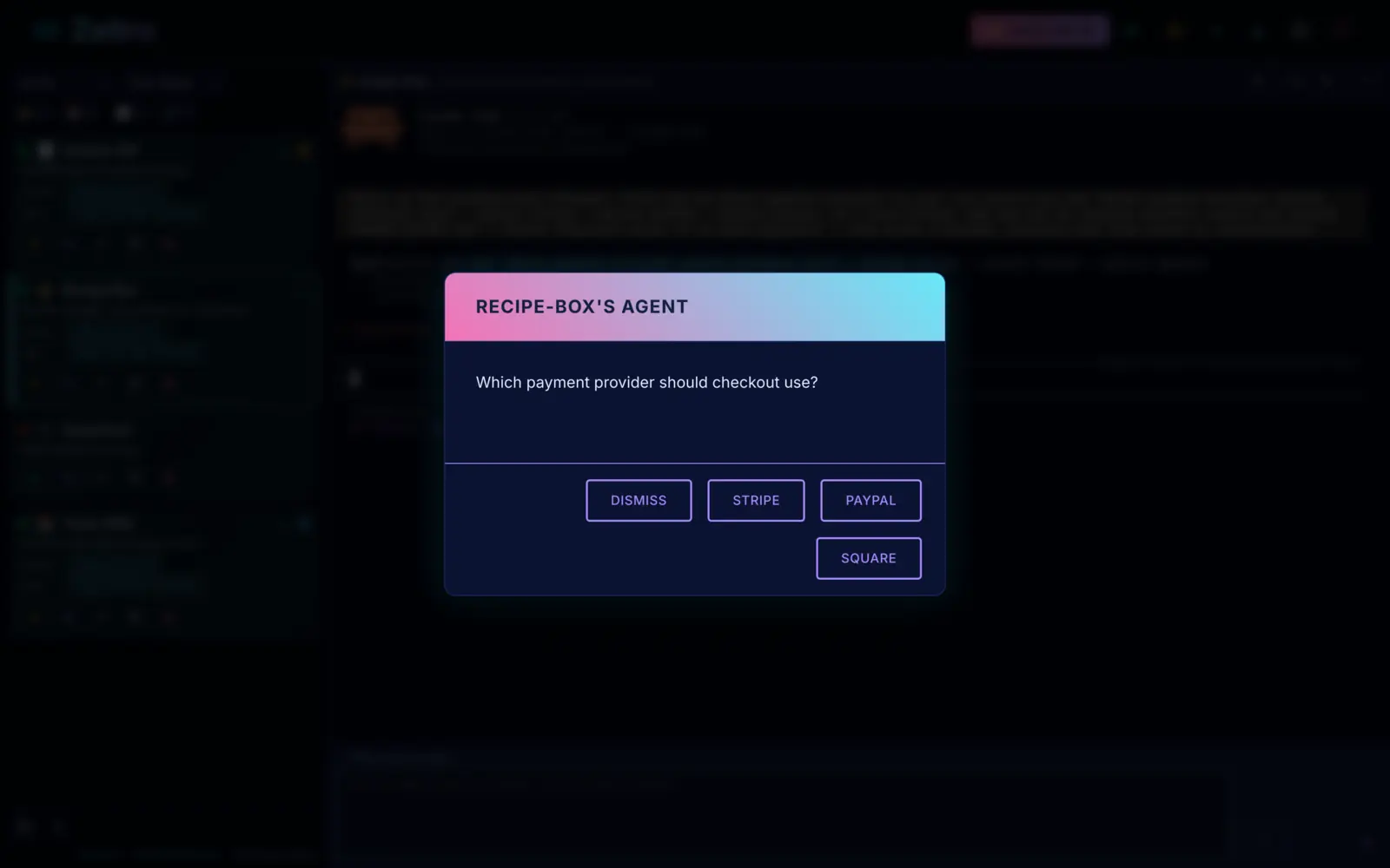 The agent asks you a question in the app, with the answers as buttons.